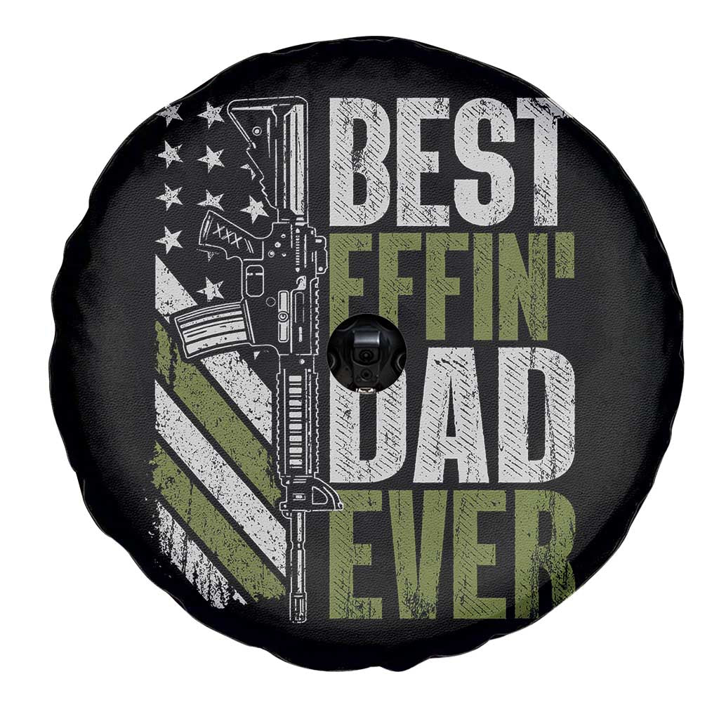 Best Effin Dad Ever Spare Tire Cover Fathers Day Daddy Gun American Flag TS10 Print Your Wear