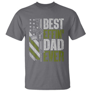 Best Effin Dad Ever T Shirt Fathers Day Daddy Gun American Flag TS10 Charcoal Print Your Wear