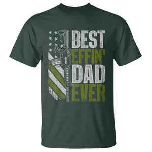 Best Effin Dad Ever T Shirt Fathers Day Daddy Gun American Flag TS10 Dark Forest Green Print Your Wear