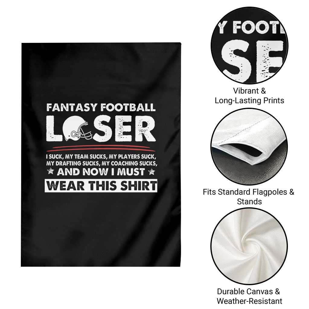 I Suck at Fantasy Football Garden Flag Funny Loser Commissioner Draft Party Commish FFL TS10 Print Your Wear