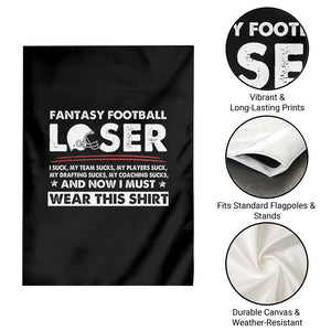 I Suck at Fantasy Football Garden Flag Funny Loser Commissioner Draft Party Commish FFL TS10 Print Your Wear