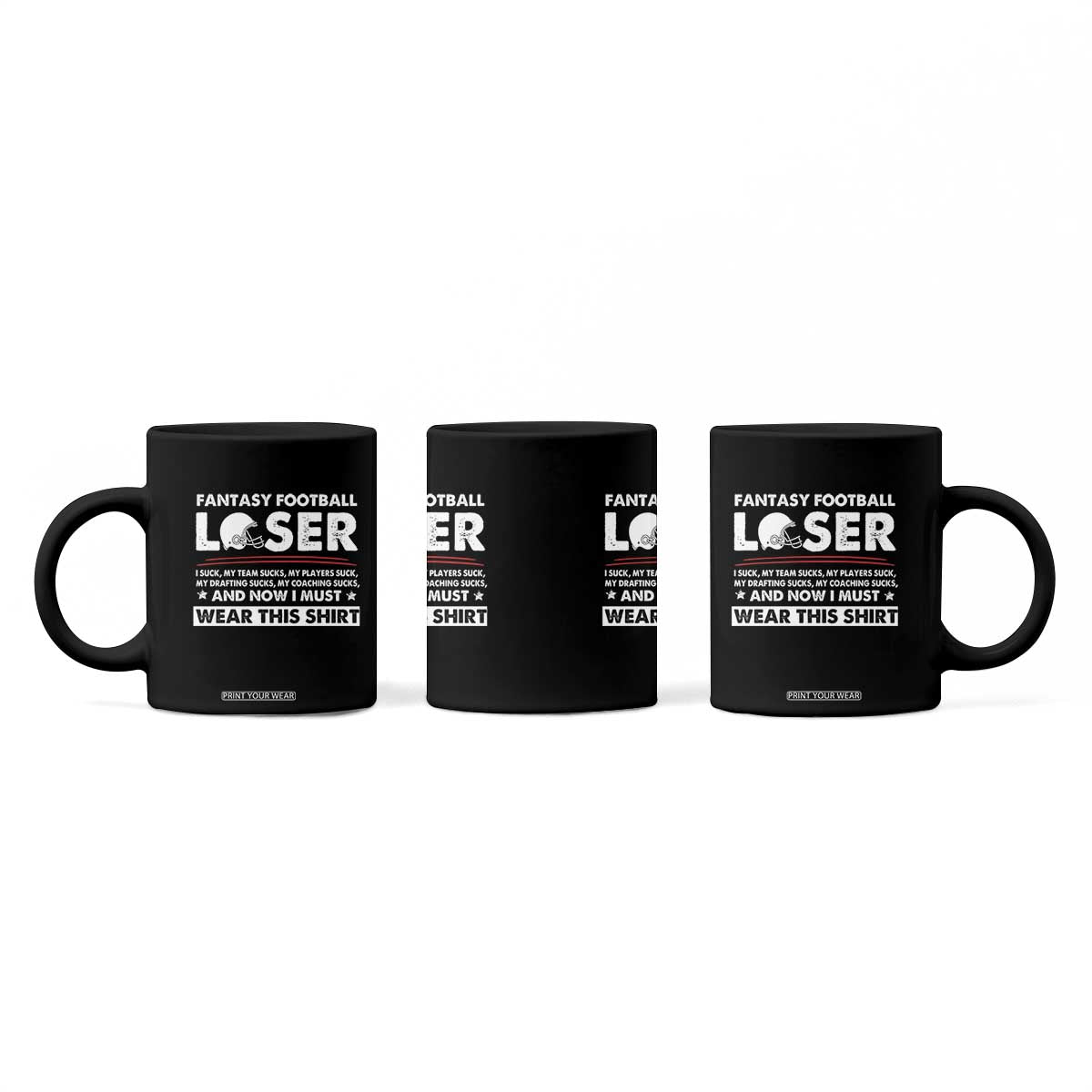 I Suck at Fantasy Football Coffee Mug Funny Loser Commissioner Draft Party Commish FFL TS10 Print Your Wear