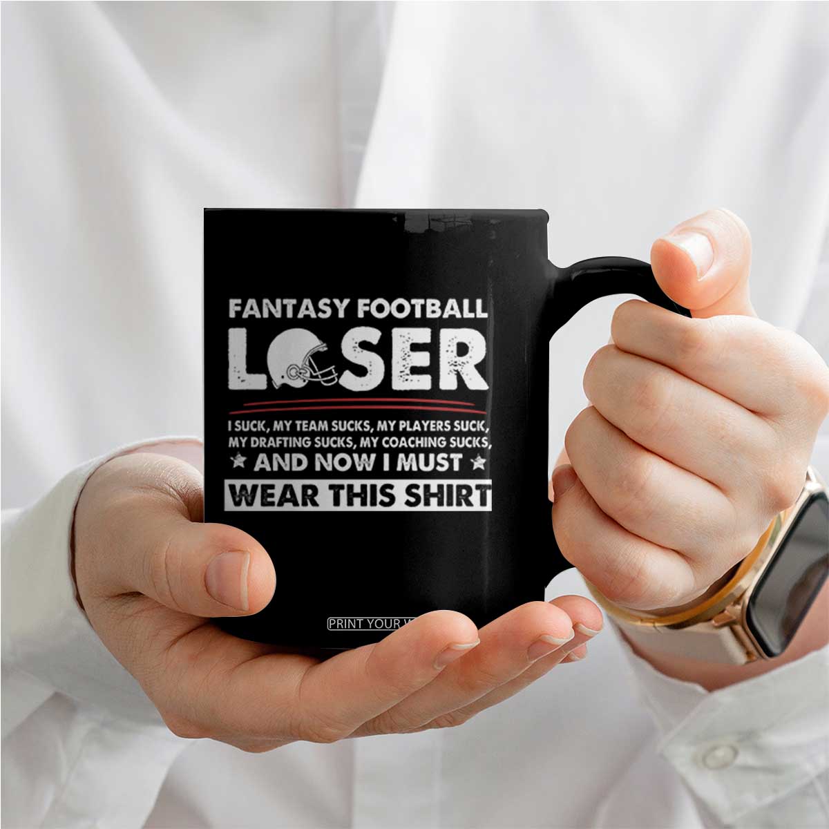 I Suck at Fantasy Football Coffee Mug Funny Loser Commissioner Draft Party Commish FFL TS10 Print Your Wear
