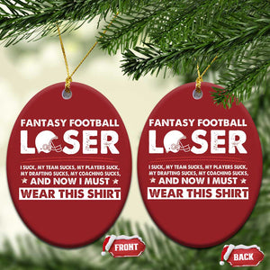 I Suck at Fantasy Football Christmas Ceramic Ornament Funny Loser Commissioner Draft Party Commish FFL TS10 Oval Red Print Your Wear