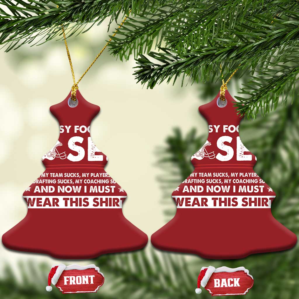 I Suck at Fantasy Football Christmas Ceramic Ornament Funny Loser Commissioner Draft Party Commish FFL TS10 Christmas Tree Red Print Your Wear