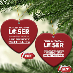 I Suck at Fantasy Football Christmas Ceramic Ornament Funny Loser Commissioner Draft Party Commish FFL TS10 Heart Red Print Your Wear