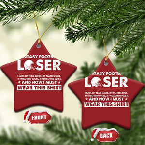 I Suck at Fantasy Football Christmas Ceramic Ornament Funny Loser Commissioner Draft Party Commish FFL TS10 Star Red Print Your Wear