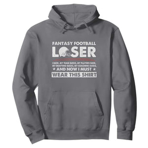 I Suck at Fantasy Football Hoodie Funny Loser Commissioner Draft Party Commish FFL TS10 Charcoal Print Your Wear