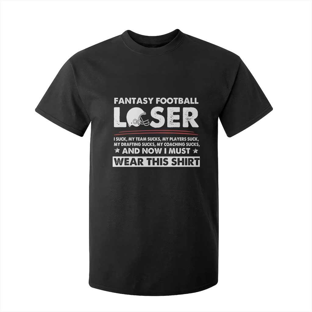 I Suck at Fantasy Football T Shirt For Kid Funny Loser Commissioner Draft Party Commish FFL TS10 Black Print Your Wear