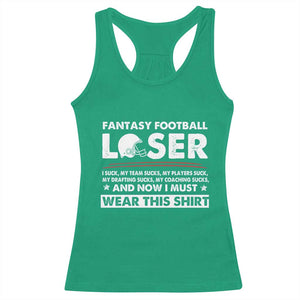 I Suck at Fantasy Football Racerback Tank Top Funny Loser Commissioner Draft Party Commish FFL TS10 Irish Green Print Your Wear