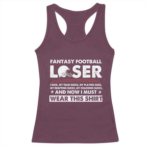 I Suck at Fantasy Football Racerback Tank Top Funny Loser Commissioner Draft Party Commish FFL TS10 Maroon Print Your Wear