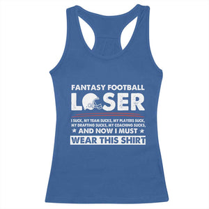 I Suck at Fantasy Football Racerback Tank Top Funny Loser Commissioner Draft Party Commish FFL TS10 Royal Blue Print Your Wear