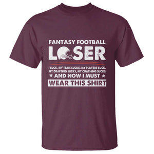 I Suck at Fantasy Football T Shirt Funny Loser Commissioner Draft Party Commish FFL TS10 Maroon Print Your Wear
