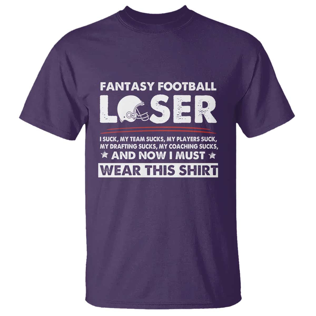 I Suck at Fantasy Football T Shirt Funny Loser Commissioner Draft Party Commish FFL TS10 Purple Print Your Wear