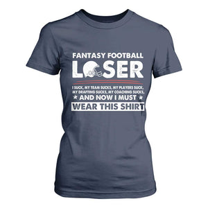 I Suck at Fantasy Football T Shirt For Women Funny Loser Commissioner Draft Party Commish FFL TS10 Navy Print Your Wear