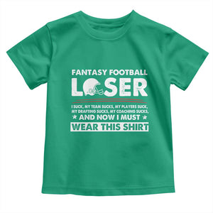 I Suck at Fantasy Football Toddler T Shirt Funny Loser Commissioner Draft Party Commish FFL TS10 Irish Green Print Your Wear