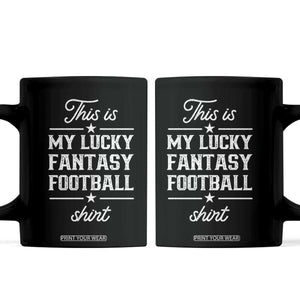 Lucky Fantasy Football Coffee Mug Commissioner Draft Party Commish FFL TS10 Black Print Your Wear