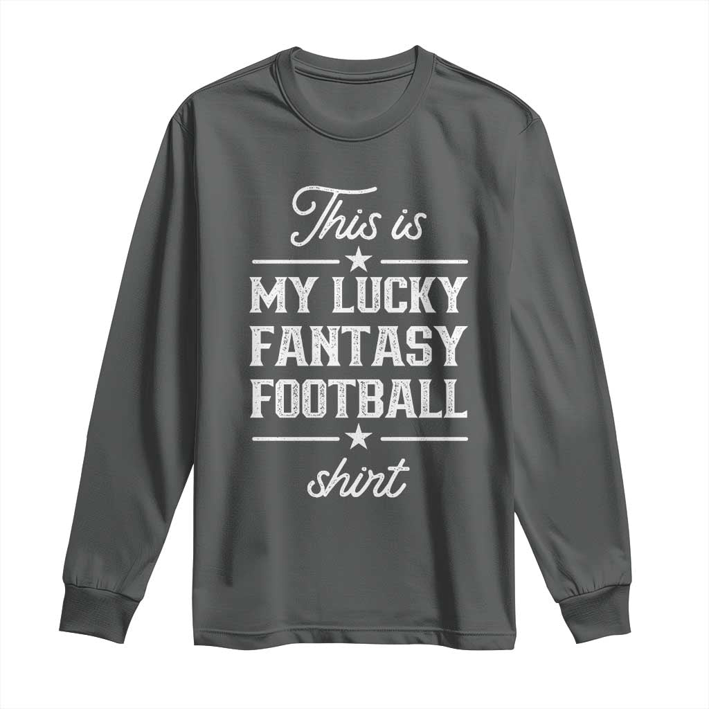 Lucky Fantasy Football Long Sleeve Shirt Commissioner Draft Party Commish FFL TS10 Dark Heather Print Your Wear