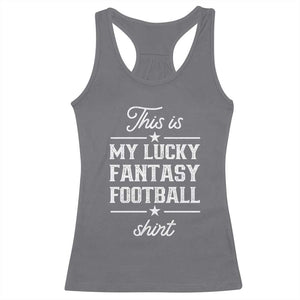 Lucky Fantasy Football Racerback Tank Top Commissioner Draft Party Commish FFL TS10 Charcoal Print Your Wear