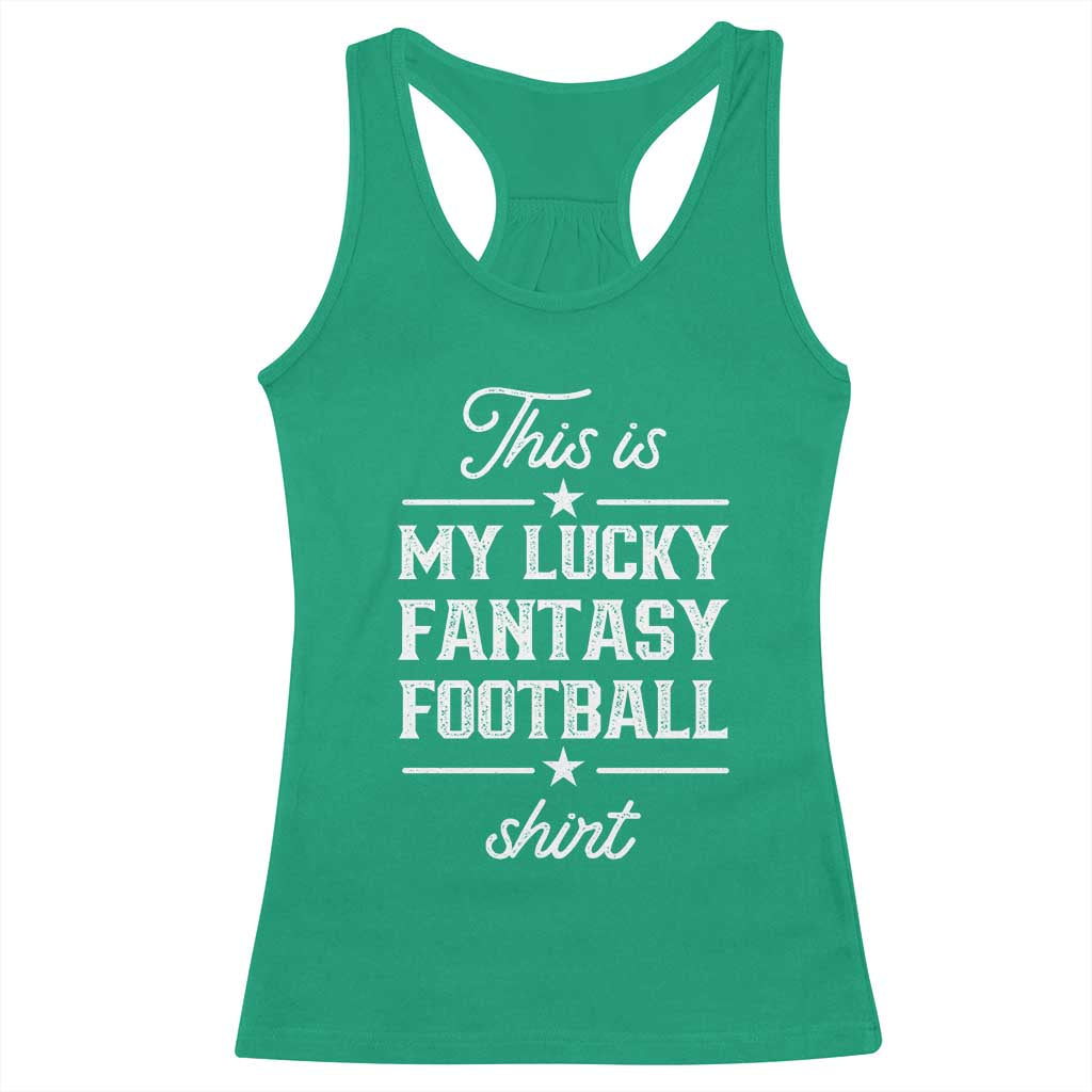 Lucky Fantasy Football Racerback Tank Top Commissioner Draft Party Commish FFL TS10 Irish Green Print Your Wear