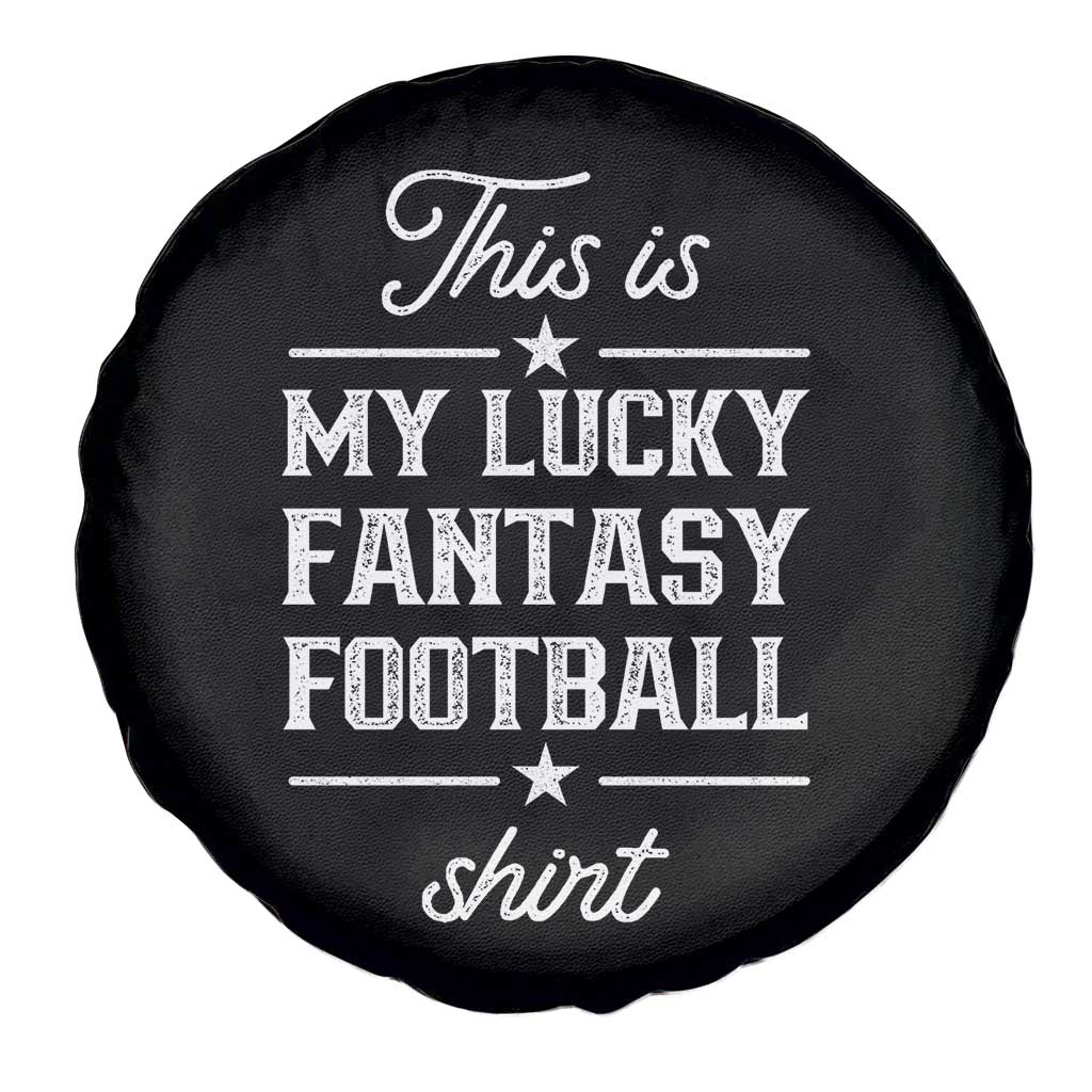 Lucky Fantasy Football Spare Tire Cover Commissioner Draft Party Commish FFL TS10 Print Your Wear