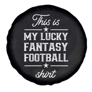 Lucky Fantasy Football Spare Tire Cover Commissioner Draft Party Commish FFL TS10 Print Your Wear