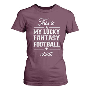 Lucky Fantasy Football T Shirt For Women Commissioner Draft Party Commish FFL TS10 Maroon Print Your Wear