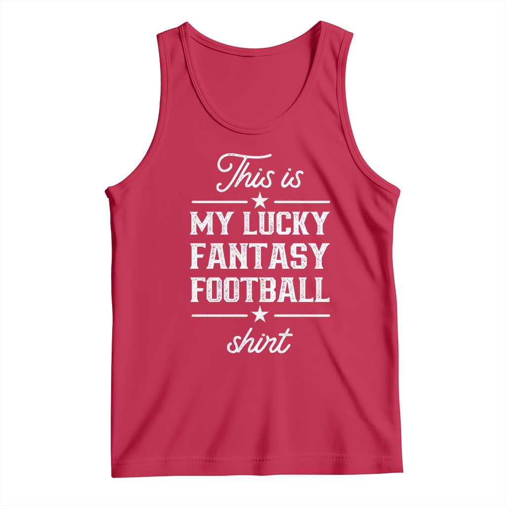 Lucky Fantasy Football Tank Top Commissioner Draft Party Commish FFL TS10 Red Print Your Wear