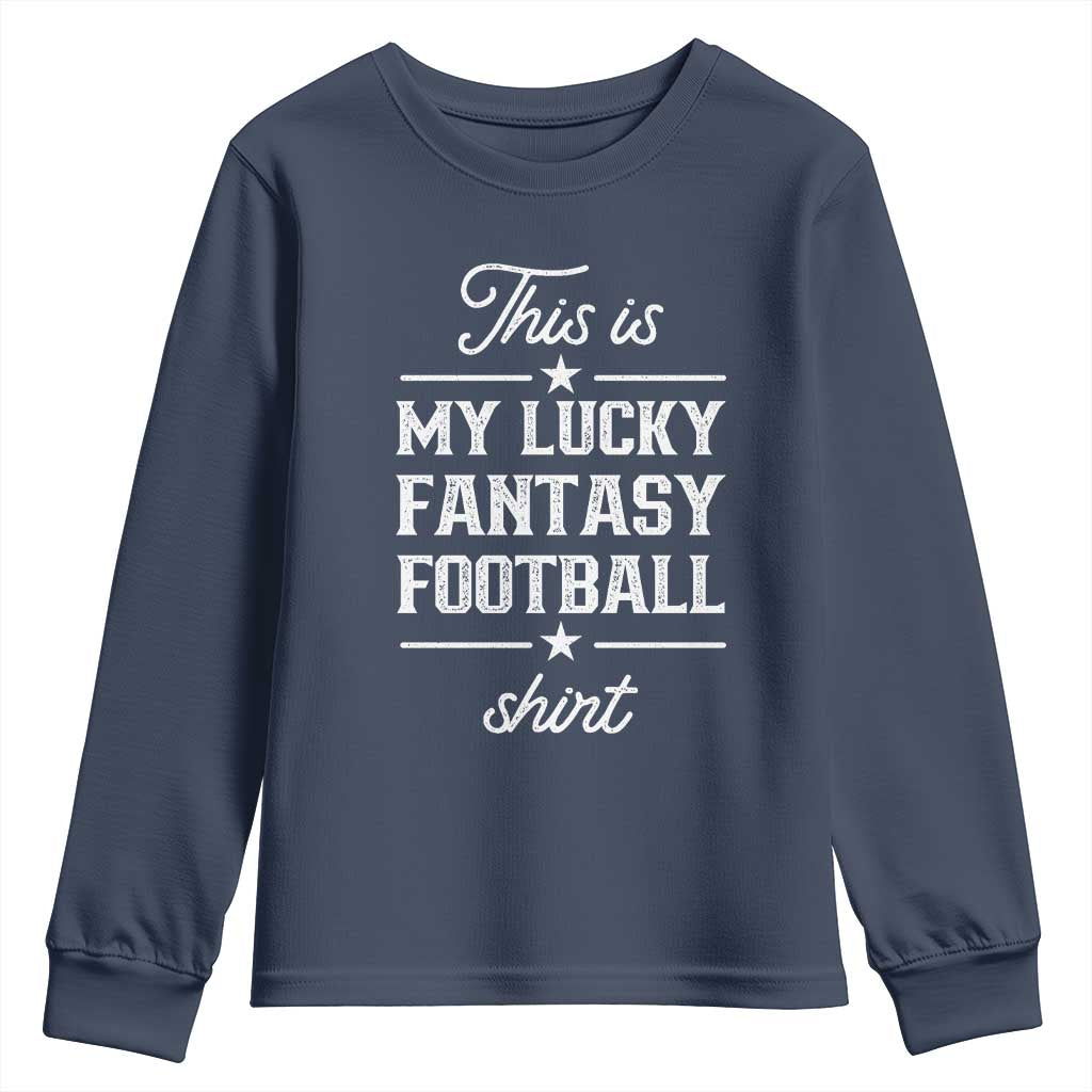Lucky Fantasy Football Youth Sweatshirt Commissioner Draft Party Commish FFL TS10 Navy Print Your Wear