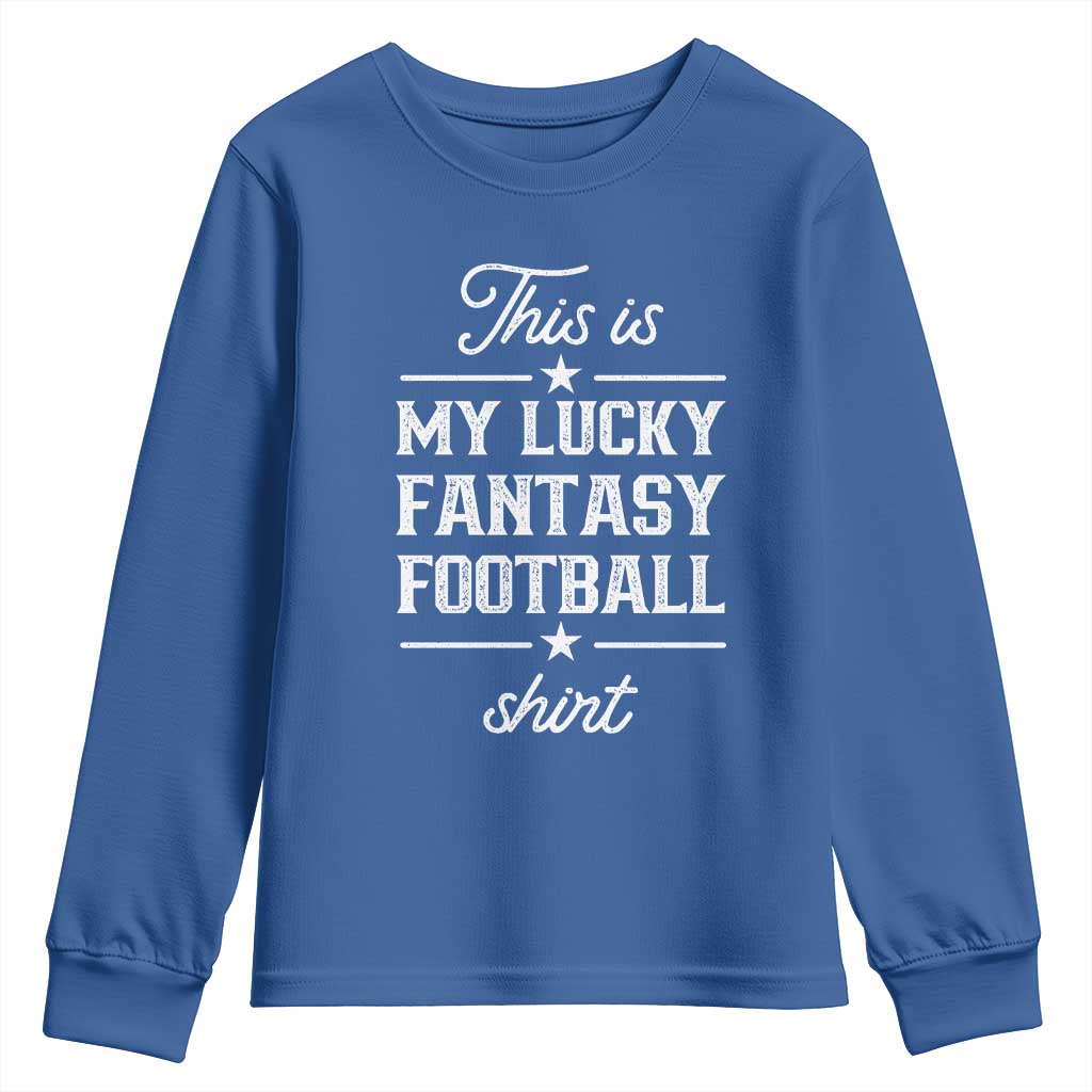 Lucky Fantasy Football Youth Sweatshirt Commissioner Draft Party Commish FFL TS10 Royal Blue Print Your Wear