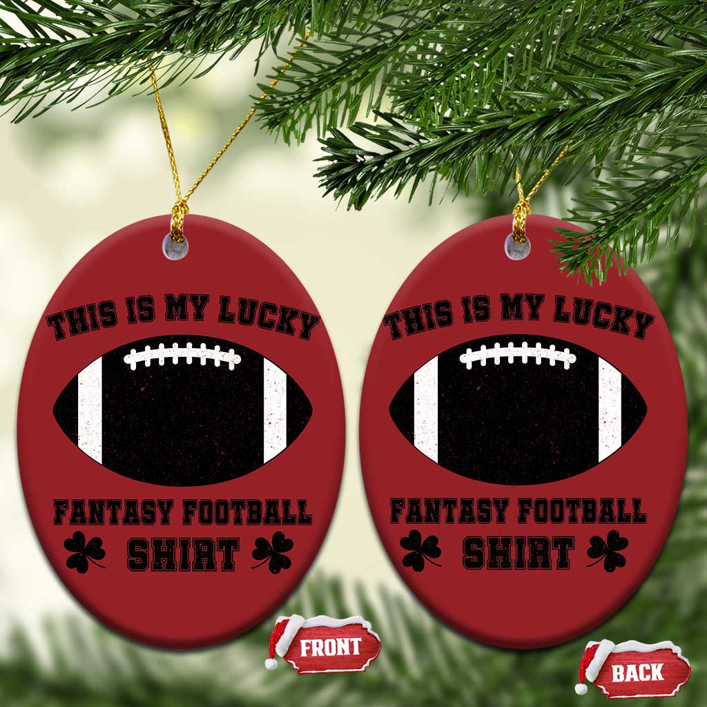 Lucky Fantasy Football Christmas Ceramic Ornament Vintage Commissioner Draft Party Commish FFL TS10 Oval Red Print Your Wear