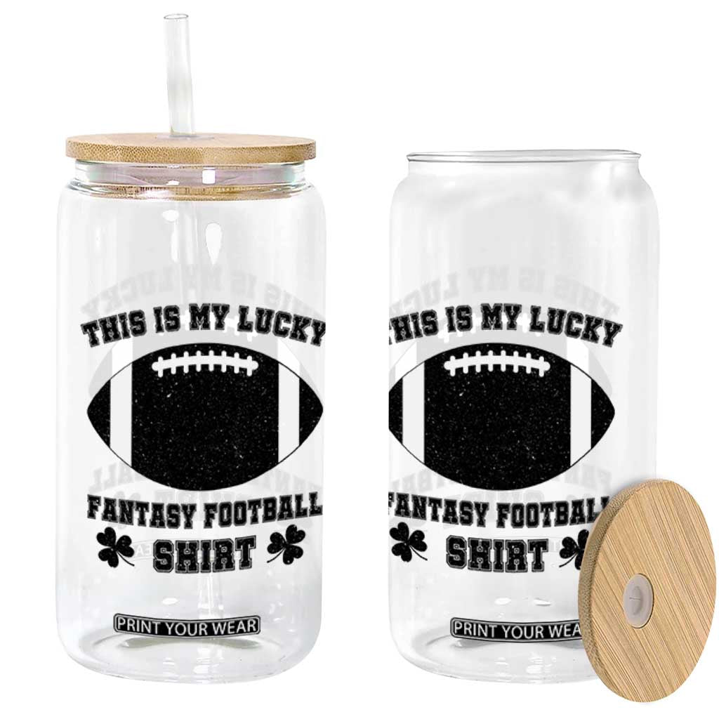 Lucky Fantasy Football Glass Can Vintage Commissioner Draft Party Commish FFL TS10 Print Your Wear