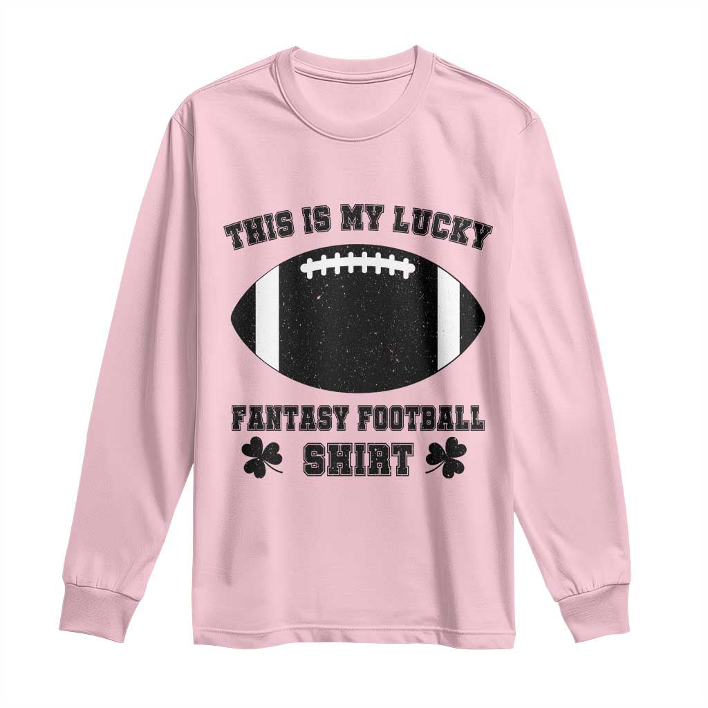 Lucky Fantasy Football Long Sleeve Shirt Vintage Commissioner Draft Party Commish FFL TS10 Light Pink Print Your Wear