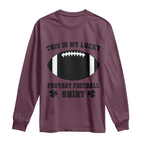 Lucky Fantasy Football Long Sleeve Shirt Vintage Commissioner Draft Party Commish FFL TS10 Maroon Print Your Wear