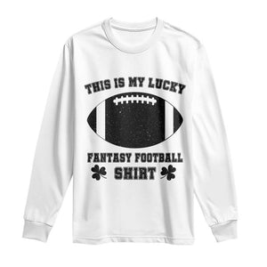 Lucky Fantasy Football Long Sleeve Shirt Vintage Commissioner Draft Party Commish FFL TS10 White Print Your Wear