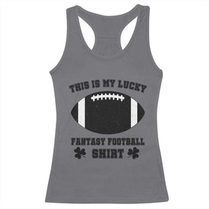 Lucky Fantasy Football Racerback Tank Top Vintage Commissioner Draft Party Commish FFL TS10 Charcoal Print Your Wear