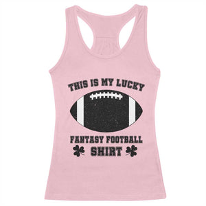 Lucky Fantasy Football Racerback Tank Top Vintage Commissioner Draft Party Commish FFL TS10 Light Pink Print Your Wear