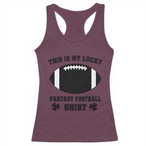 Lucky Fantasy Football Racerback Tank Top Vintage Commissioner Draft Party Commish FFL TS10 Maroon Print Your Wear