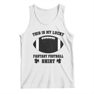 Lucky Fantasy Football Tank Top Vintage Commissioner Draft Party Commish FFL TS10 White Print Your Wear