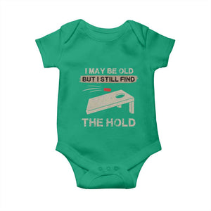 I May Be Old But I Still Find The Hole Cornhole Baby Onesie Funny Old Man Saying TS10 Irish Green Print Your Wear