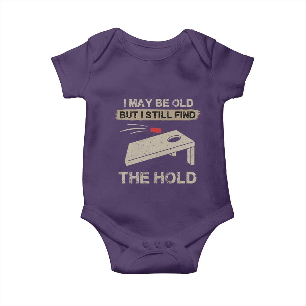 I May Be Old But I Still Find The Hole Cornhole Baby Onesie Funny Old Man Saying TS10 Purple Print Your Wear