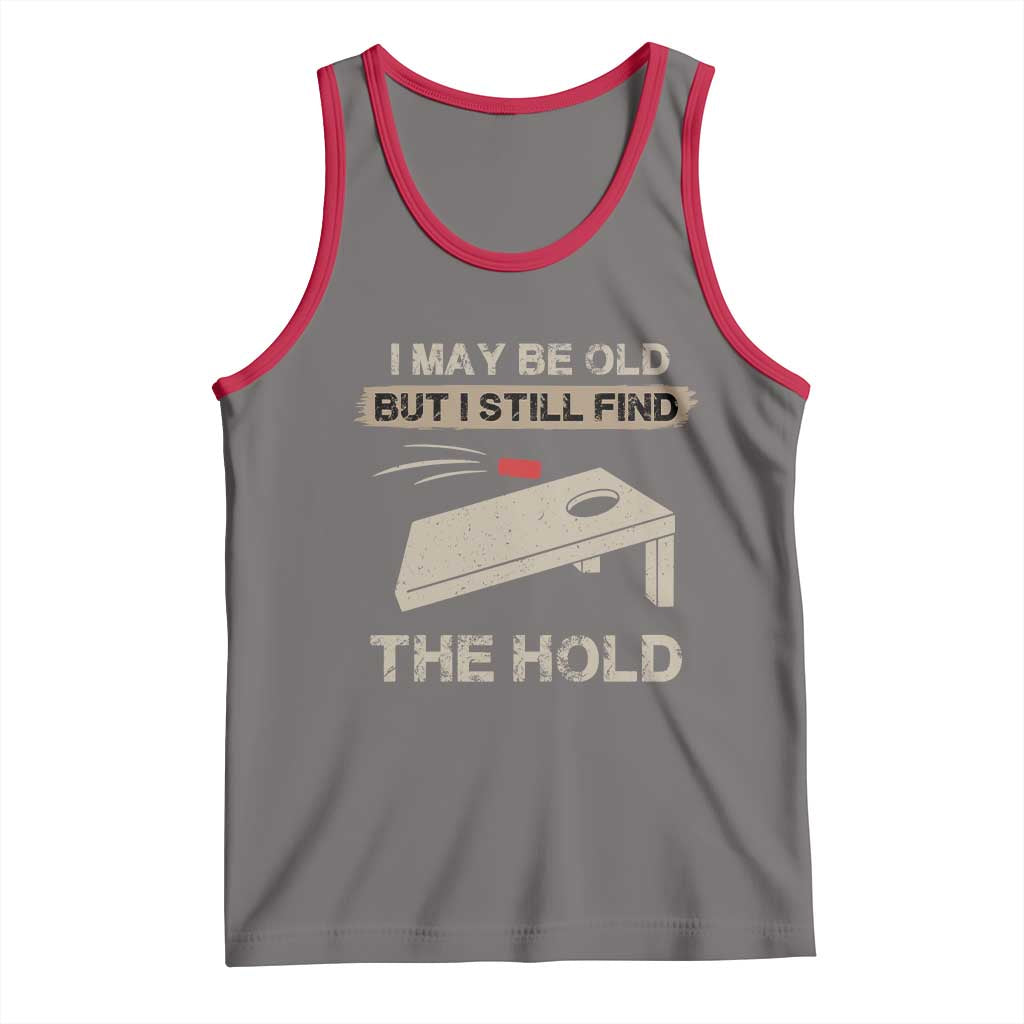 I May Be Old But I Still Find The Hole Cornhole Tank Top Funny Old Man Saying TS10 Deep Heather Red Print Your Wear