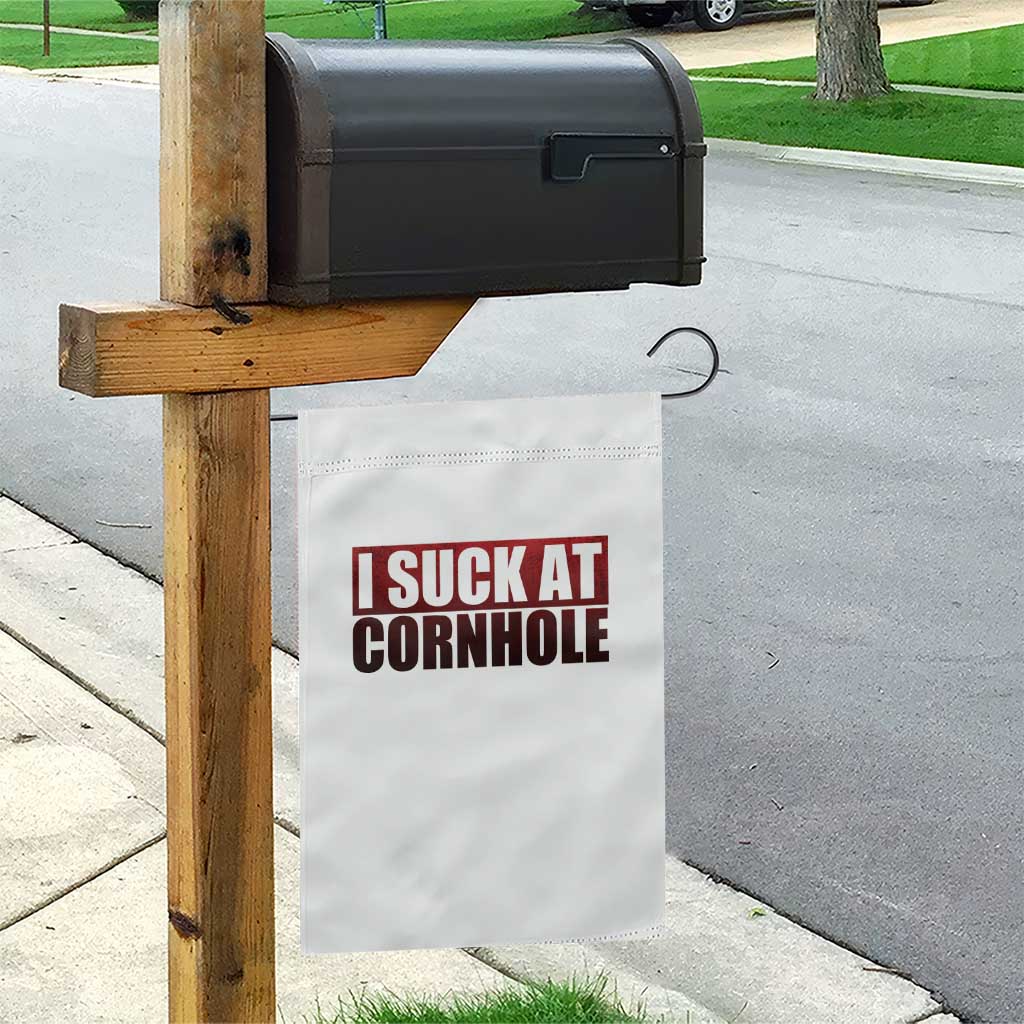 I Suck At Cornhole Garden Flag Funny Bean Bag Toss Game TS10 Print Your Wear