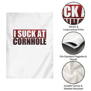 I Suck At Cornhole Garden Flag Funny Bean Bag Toss Game TS10 Print Your Wear