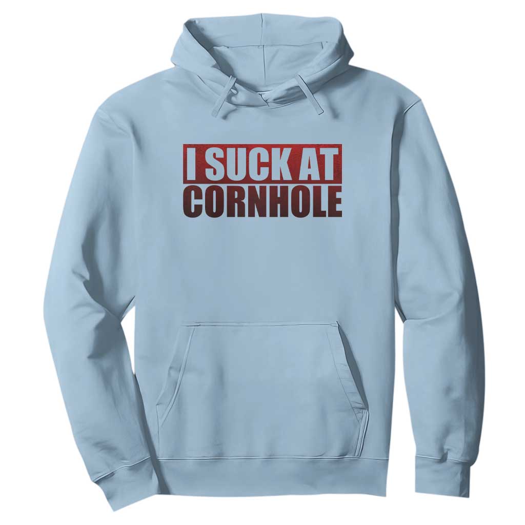 I Suck At Cornhole Hoodie Funny Bean Bag Toss Game TS10 Light Blue Print Your Wear
