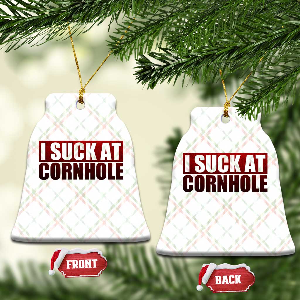 I Suck At Cornhole Ceramic Ornament Funny Bean Bag Toss Game TS10 Print Your Wear