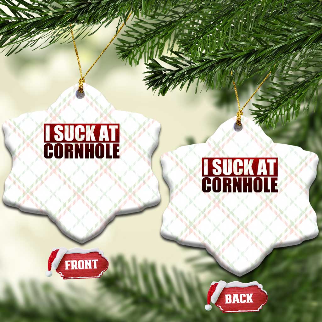 I Suck At Cornhole Ceramic Ornament Funny Bean Bag Toss Game TS10 Print Your Wear