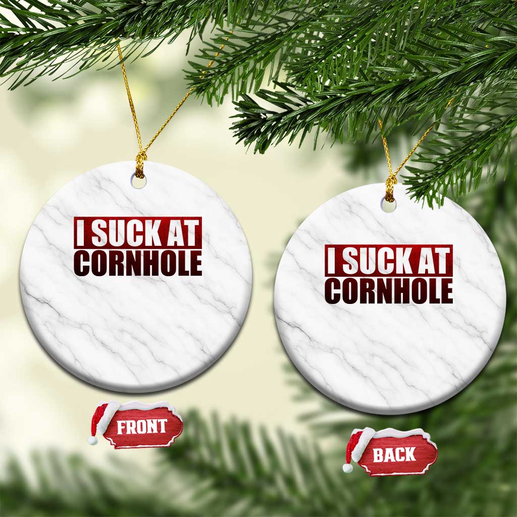 I Suck At Cornhole Ceramic Ornament Funny Bean Bag Toss Game TS10 1pc White Marble Print Your Wear