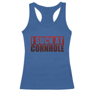 I Suck At Cornhole Racerback Tank Top Funny Bean Bag Toss Game TS10 Royal Blue Print Your Wear