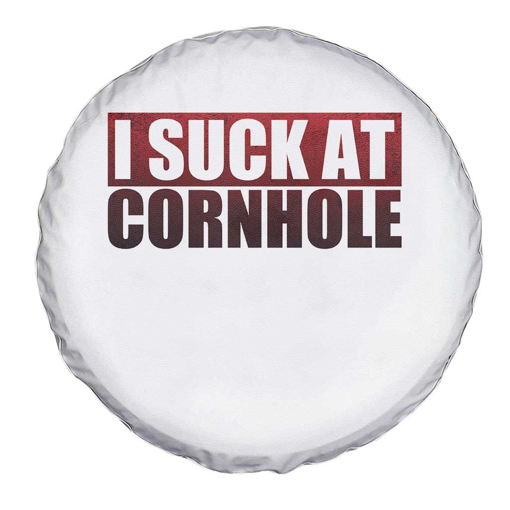 I Suck At Cornhole Spare Tire Cover Funny Bean Bag Toss Game TS10 Print Your Wear